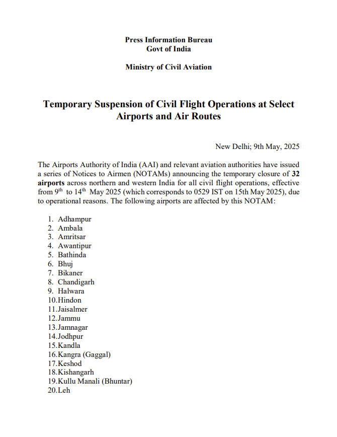 Civil flight operations will be suspended at 32 airports in North and West India from May 9 to May 14, 2025, due to operational reasons. Additionally, air routes in the Delhi and Mumbai Flight Information Regions will remain closed until 5:29 AM IST on May 15